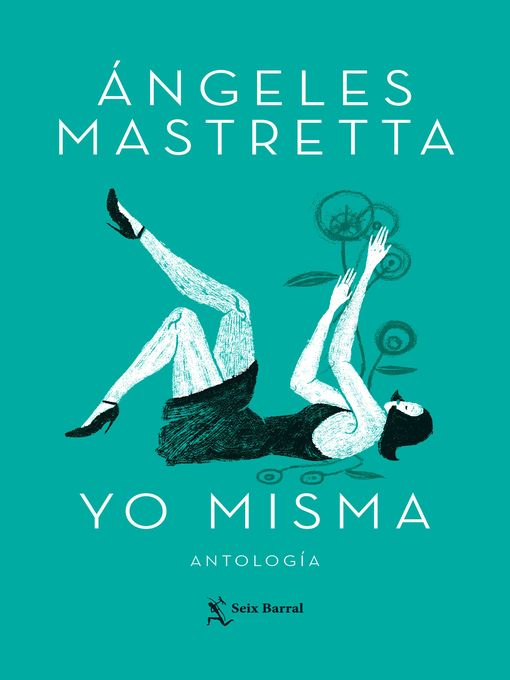 Title details for Yo misma by Ángeles Mastretta - Available